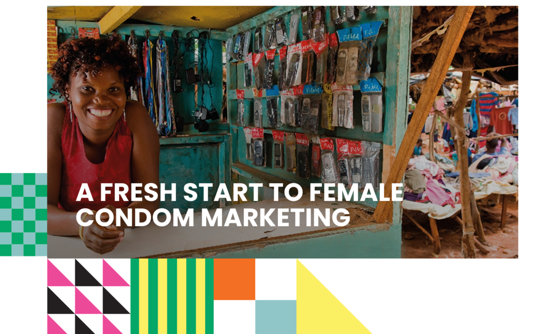 A Fresh Start to Female Condom Marketing