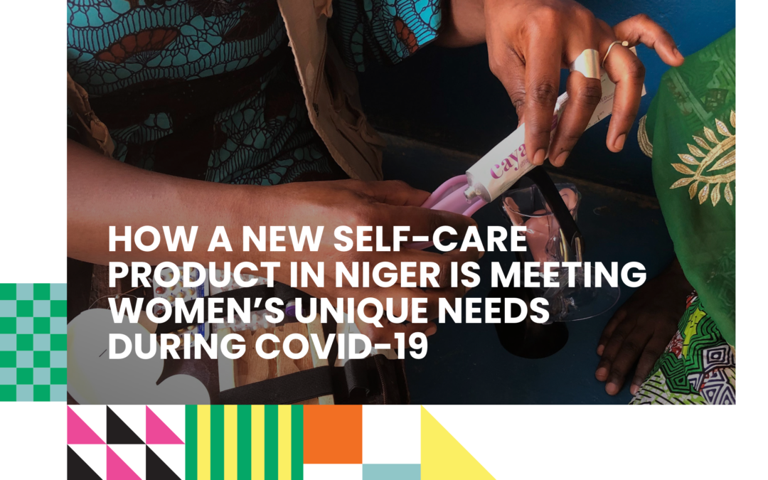 How a new self-care product in Niger is meeting women’s unique needs during COVID-19